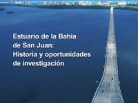 Estuario de la bahía de San Juan: Historia y oportunidades de investigación